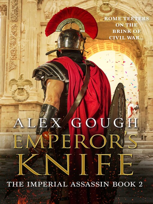 Title details for Emperor's Knife by Alex Gough - Available